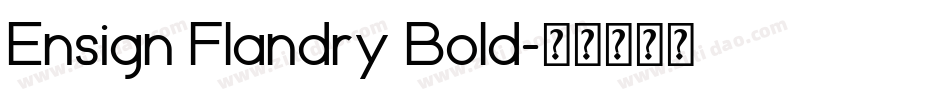 Ensign Flandry Bold字体转换